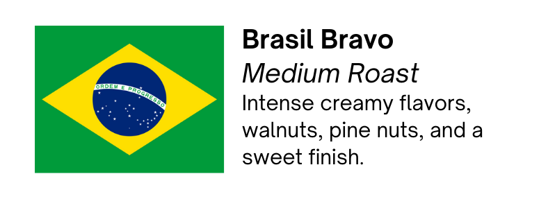 Brazil Bravo - Medium Roast